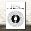 The Platters Only You (And You Alone) Vinyl Record Song Lyric Print