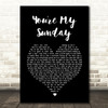 Jessica Simpson You're My Sunday Black Heart Song Lyric Quote Print