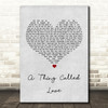 Johnny Cash A Thing Called Love Grey Heart Song Lyric Quote Print