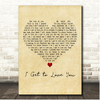 Olivia Parker I Get to Love You Vintage Heart Song Lyric Print