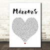 Justin Timberlake Mirrors White Heart Song Lyric Quote Print