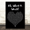 Kacey Musgraves Oh, What A World Black Heart Song Lyric Quote Print