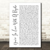 Kasabian You're In Love With A Psycho White Script Song Lyric Quote Print