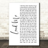 Kip Moore Lead Me White Script Song Lyric Quote Print