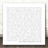 Van Morrison Have I Told You Lately That I Love You White Square Simple Script Song Lyric Print