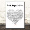 Shawn Mendes Bad Reputation White Heart Song Lyric Print