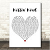 Shelby Lynne Killin Kind White Heart Song Lyric Print