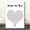 Sigrid Home to You White Heart Song Lyric Print