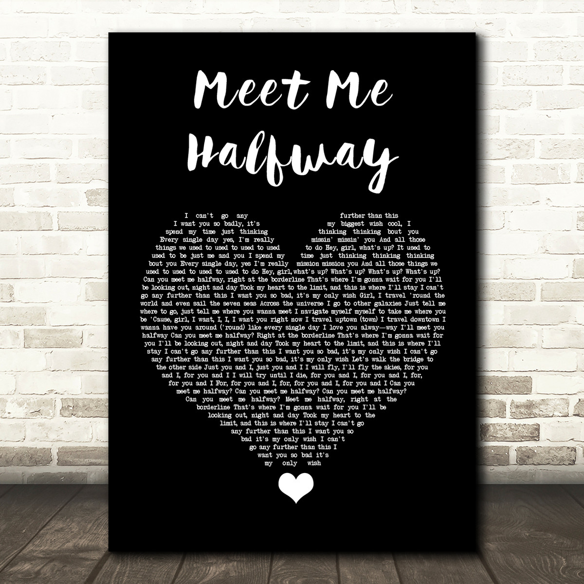 Black Eyed Peas Meet Me Halfway Black Heart Song Lyric Quote Music Print Songlyricprints Co Uk