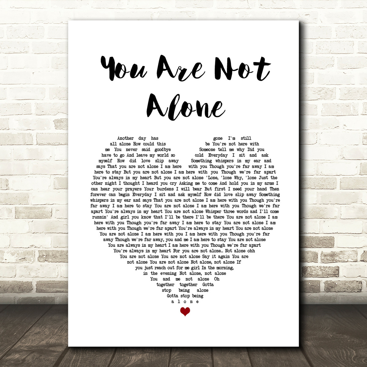 Michael Jackson You Are Not Alone Heart Song Lyric Quote Print Songlyricprints Co Uk