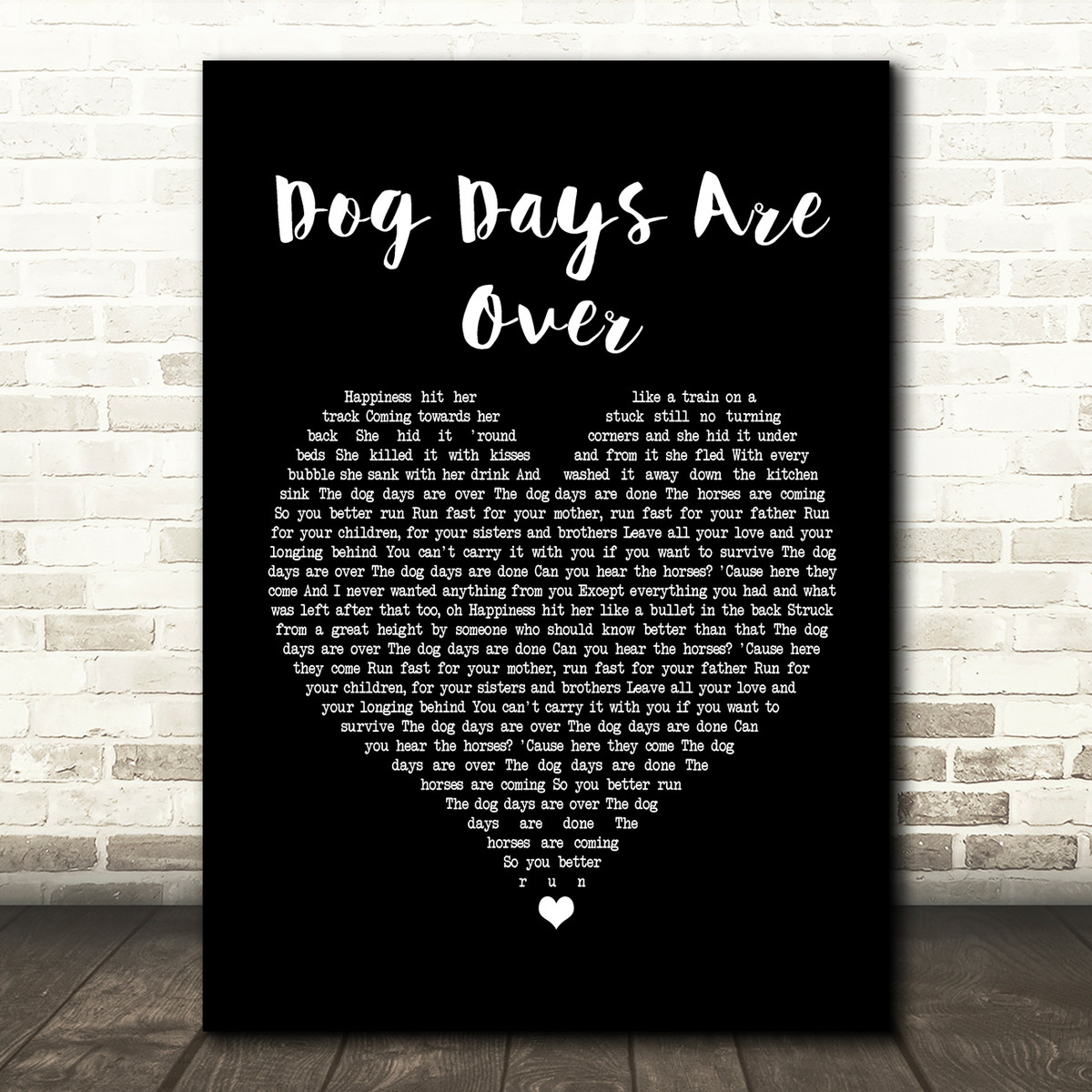 Florence The Machine Dog Days Are Over Black Heart Song Lyric Quote Print Songlyricprints Co Uk
