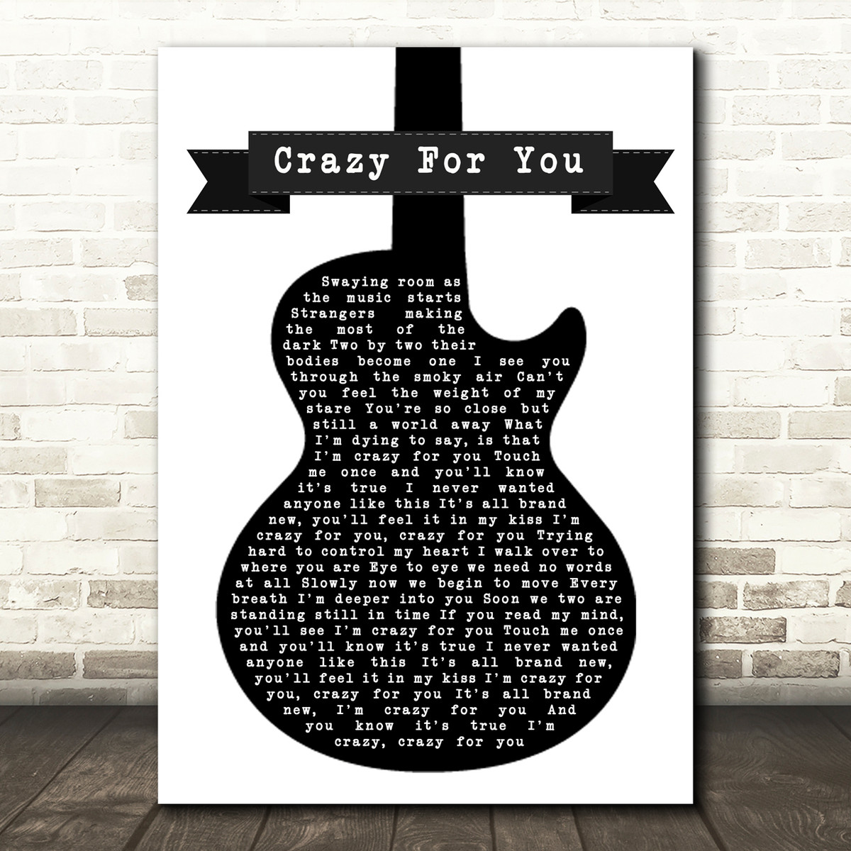 Madonna Crazy For You Black White Guitar Song Lyric Quote Print Songlyricprints Co Uk