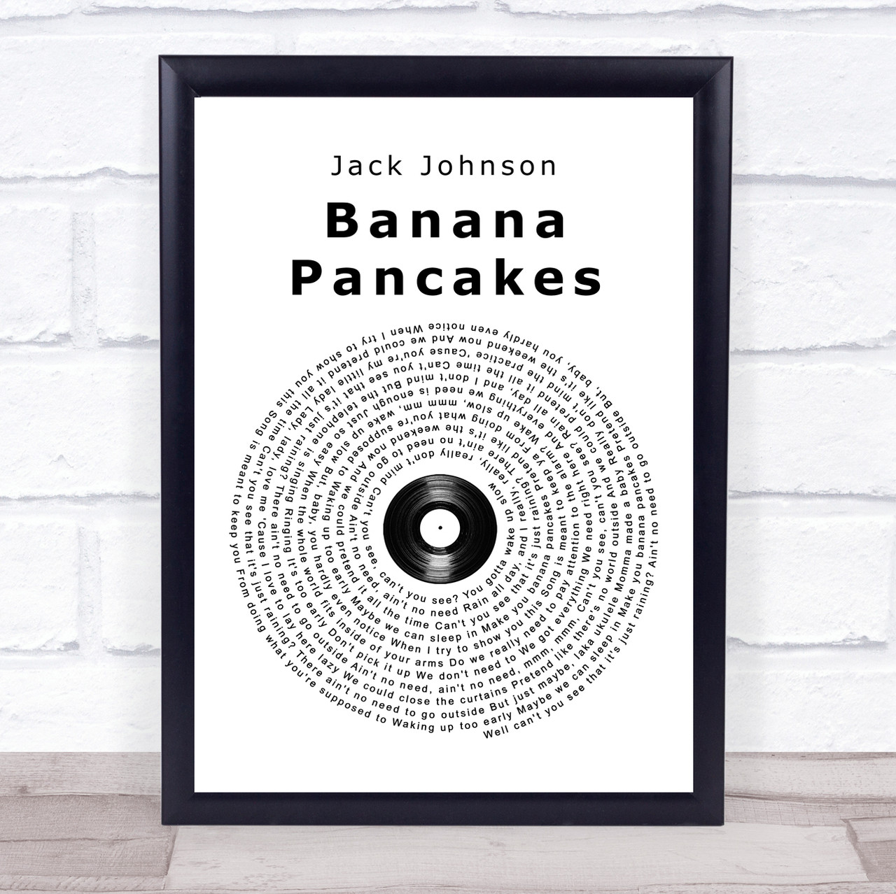 Jack Johnson Banana Pancakes Vinyl Record Song Lyric Quote Print SongLyricPrints.co.uk