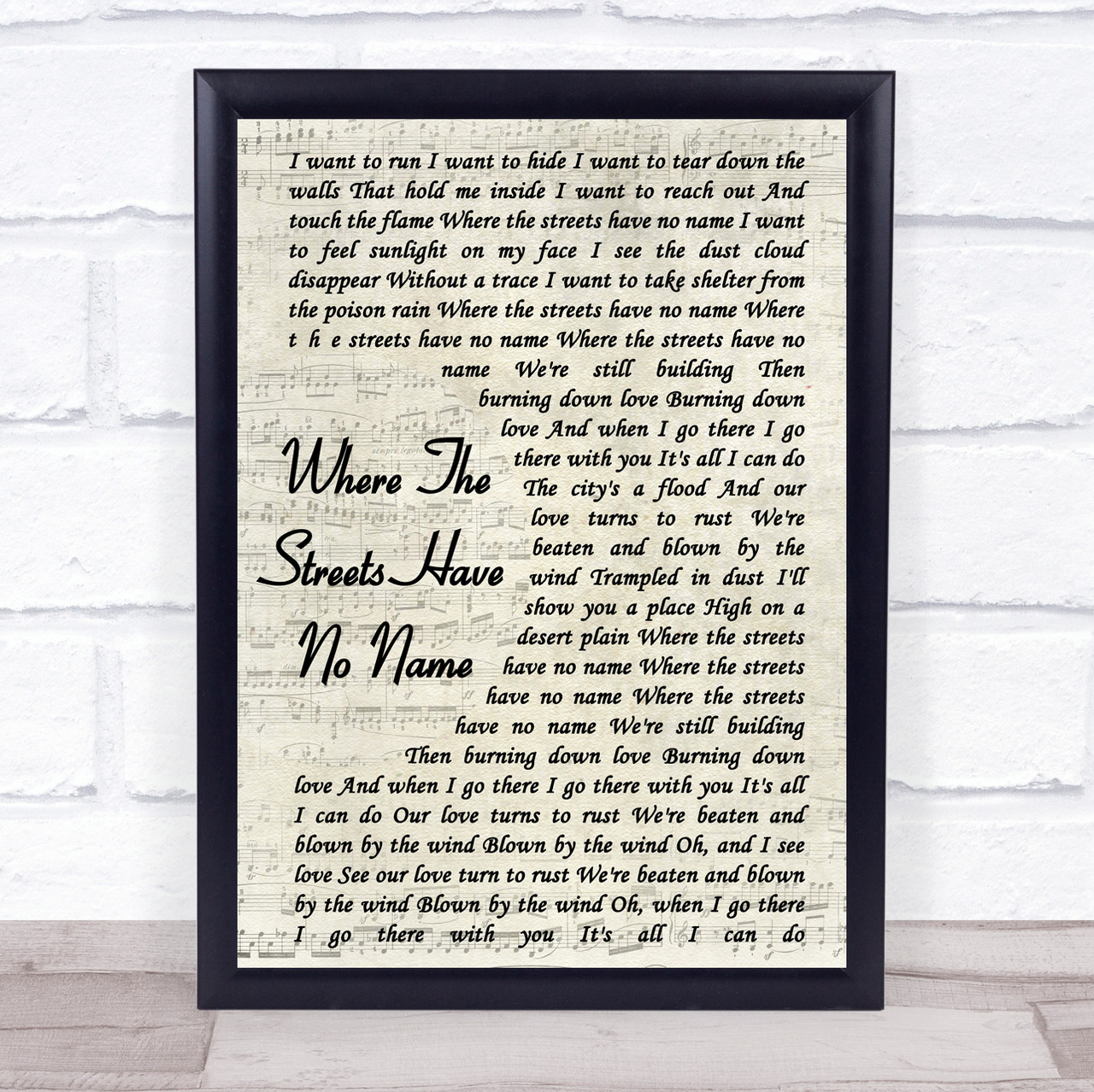 U2 Where The Streets Have No Name Vintage Script Song Lyric Quote