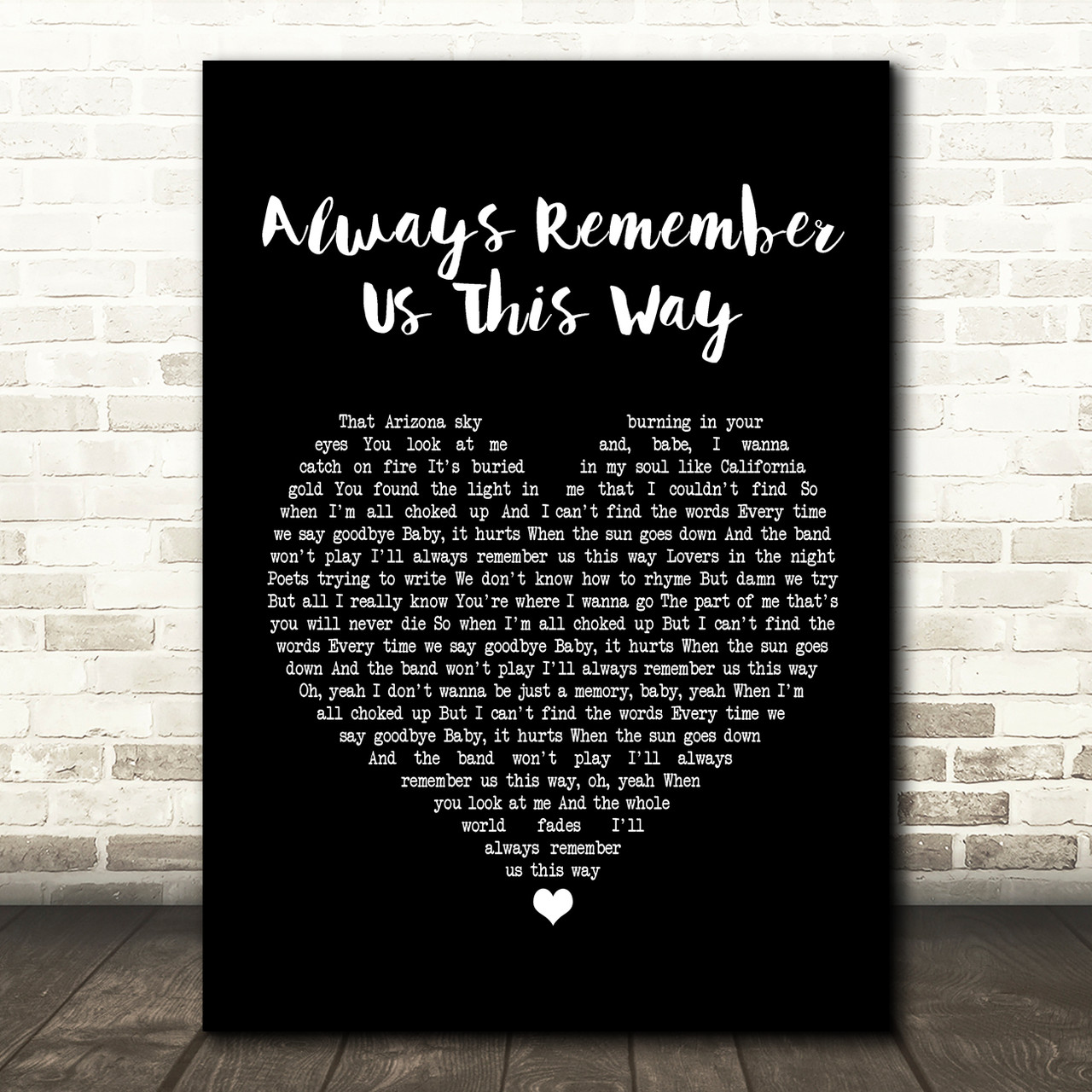 Lady Gaga Always Remember Us This Way Black Heart Song Lyric Quote