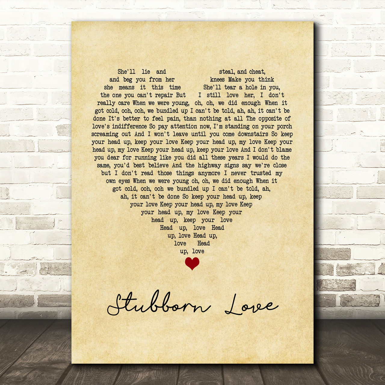 The Lumineers Stubborn Love Vintage Heart Quote Song Lyric Print -  SongLyricPrints.co.uk
