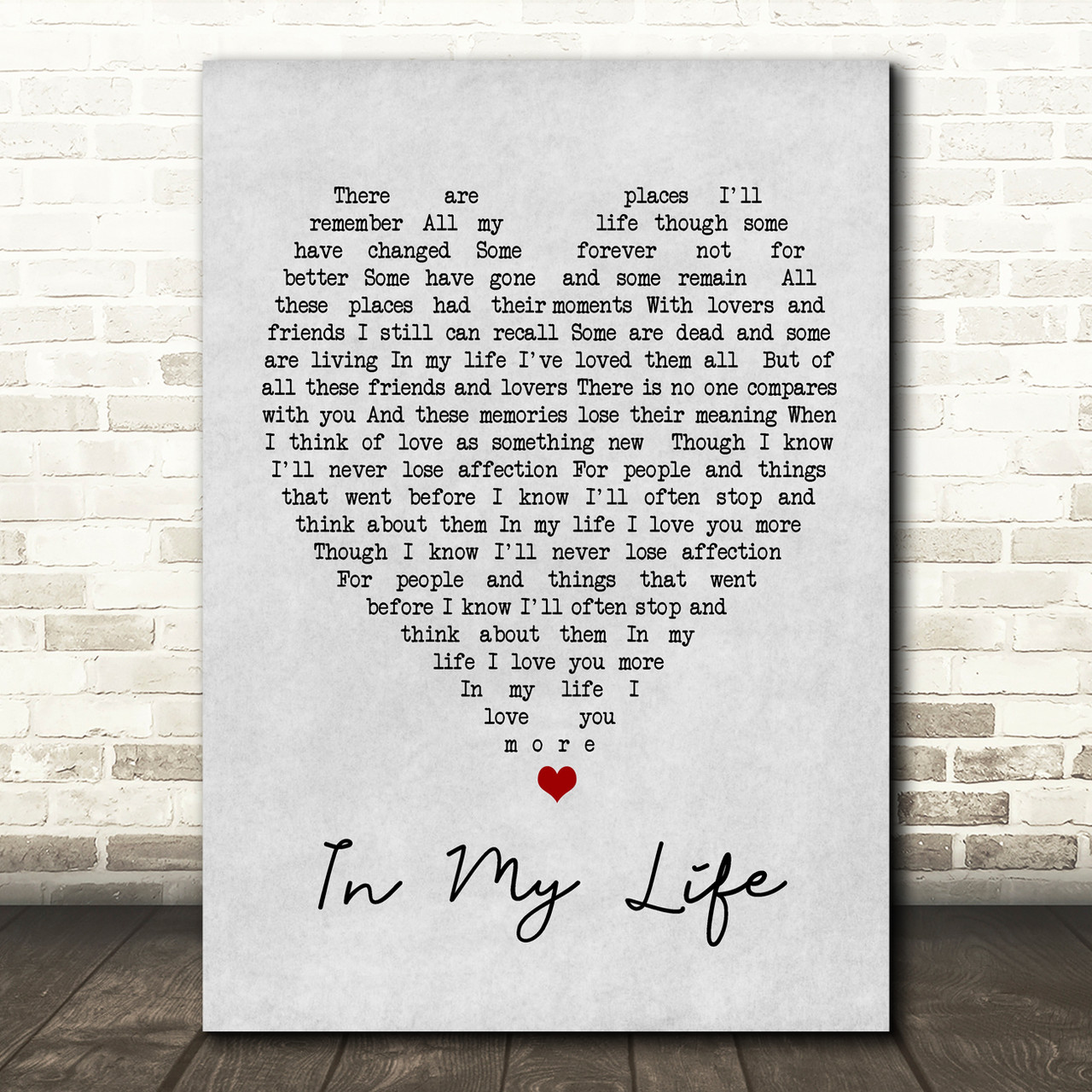 In My Life The Beatles Grey Heart Song Lyric Quote Print - Song