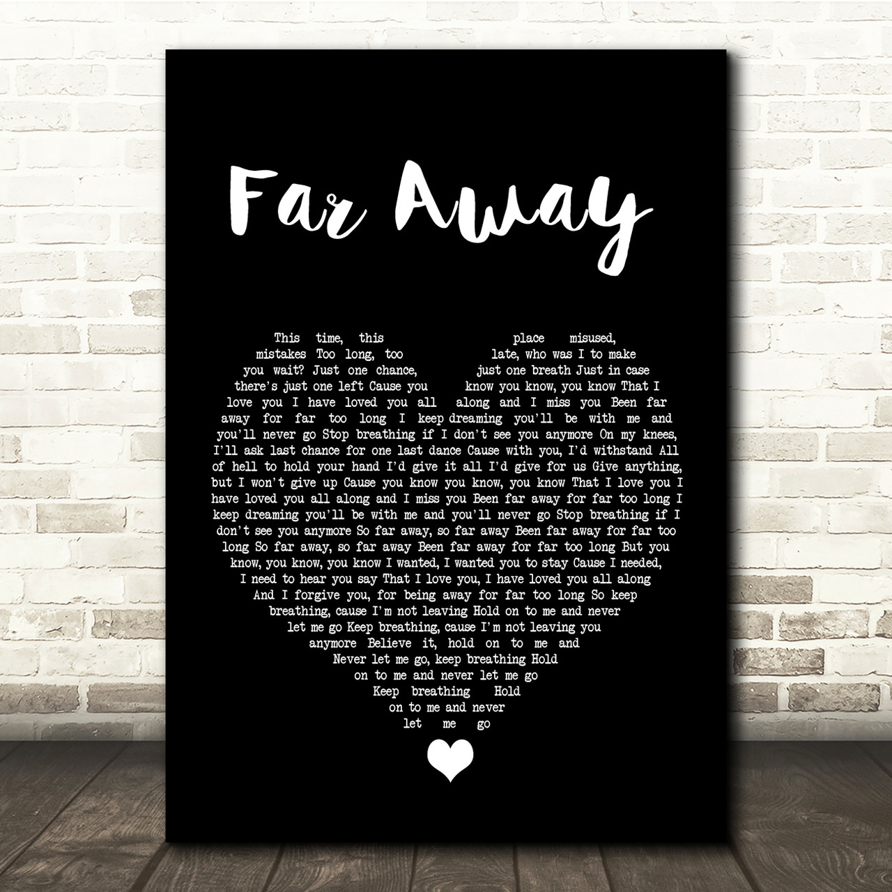 Nickelback Far Away Black Heart Song Lyric Quote Music Print