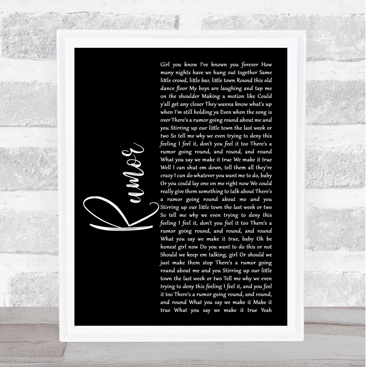 Lee Brice Rumor Black Script Song Lyric Quote Music Print - SongLyricPrints.co.uk