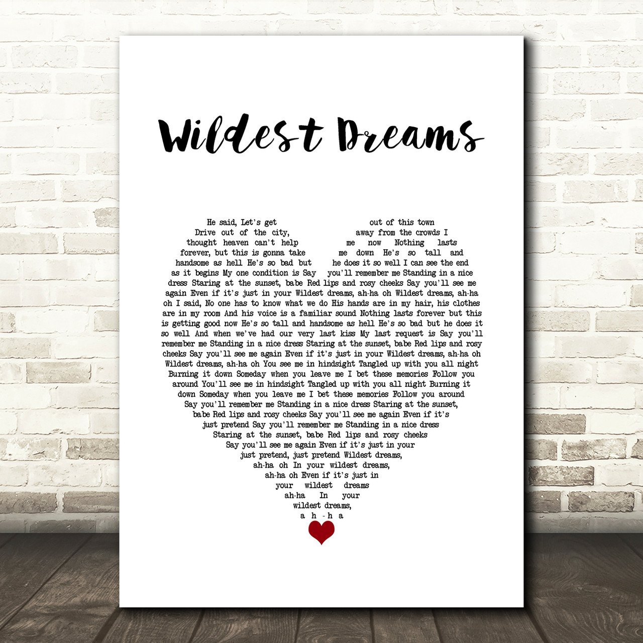 Taylor Swift Wildest Dreams White Heart Song Lyric Wall Art Print