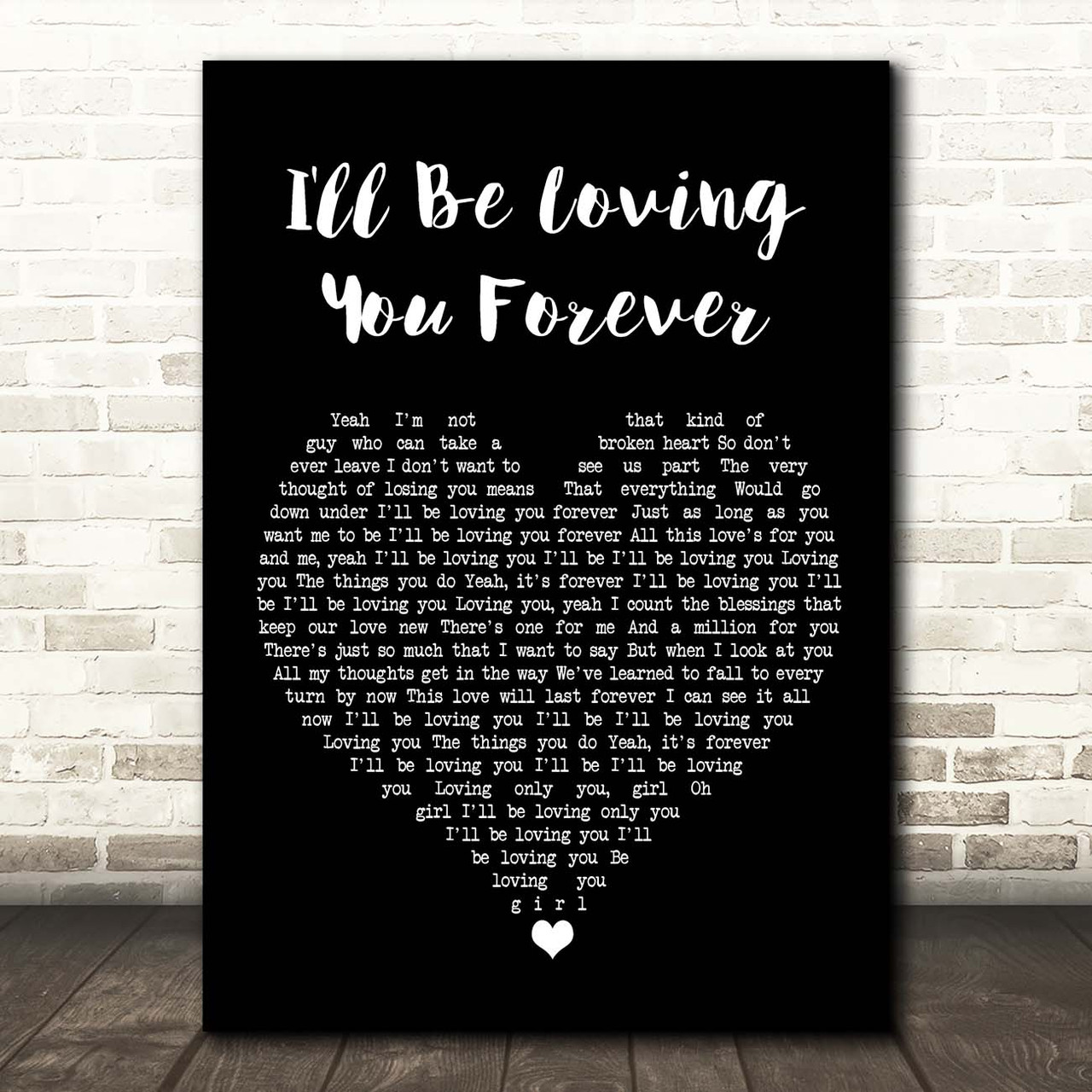 New Kids On The Block I Ll Be Loving You Forever Black Heart Song Lyric Print Songlyricprints Co Uk