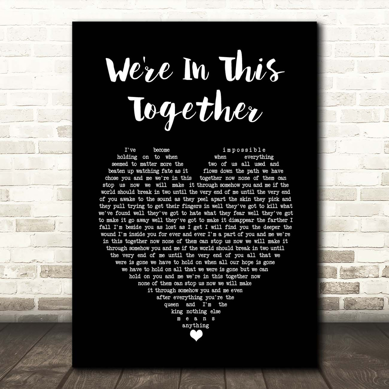 Nine Inch Nails We're In This Together Black Heart Song Lyric Print -  