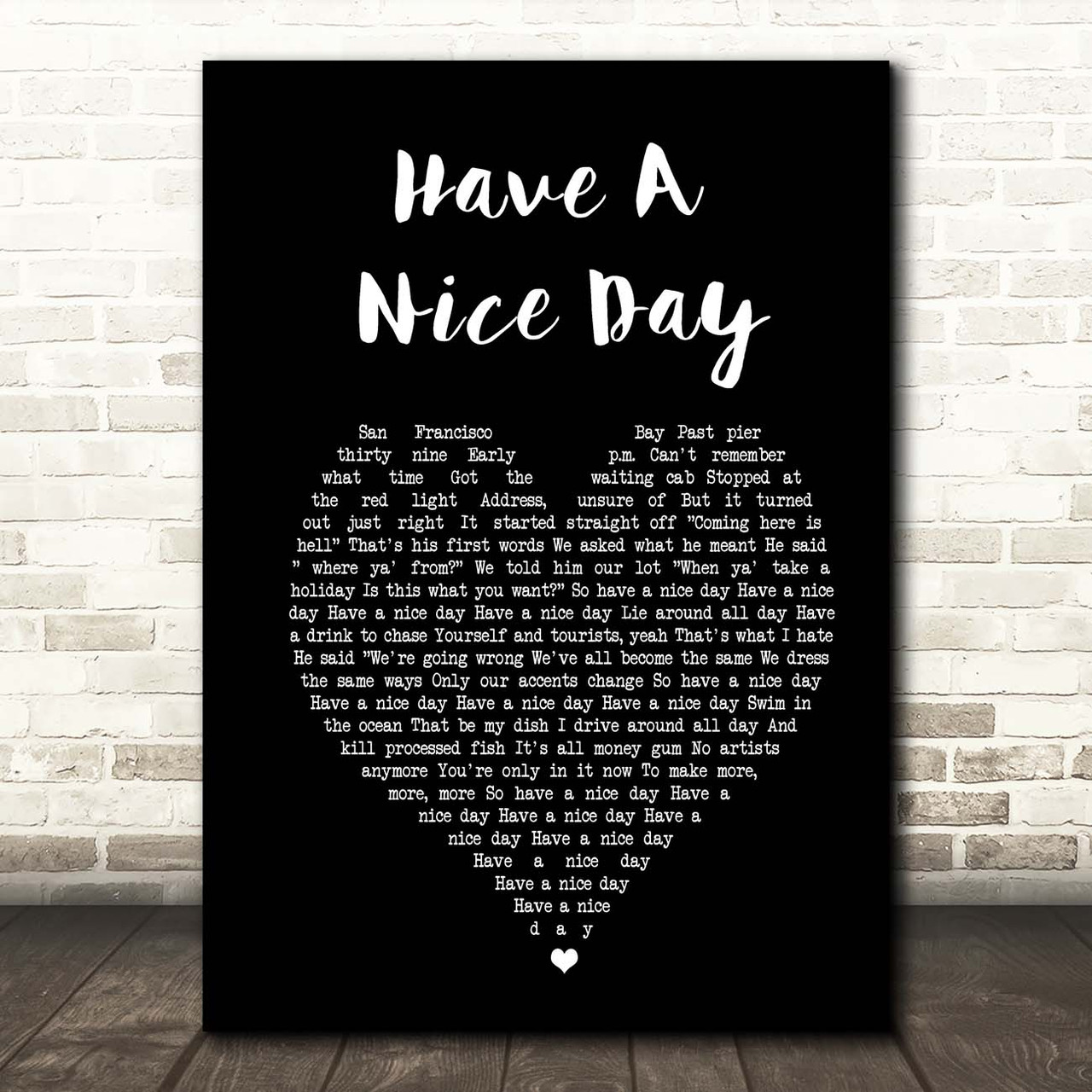Have A Nice Day Lyrics Print Stereophonics Inspired Music 