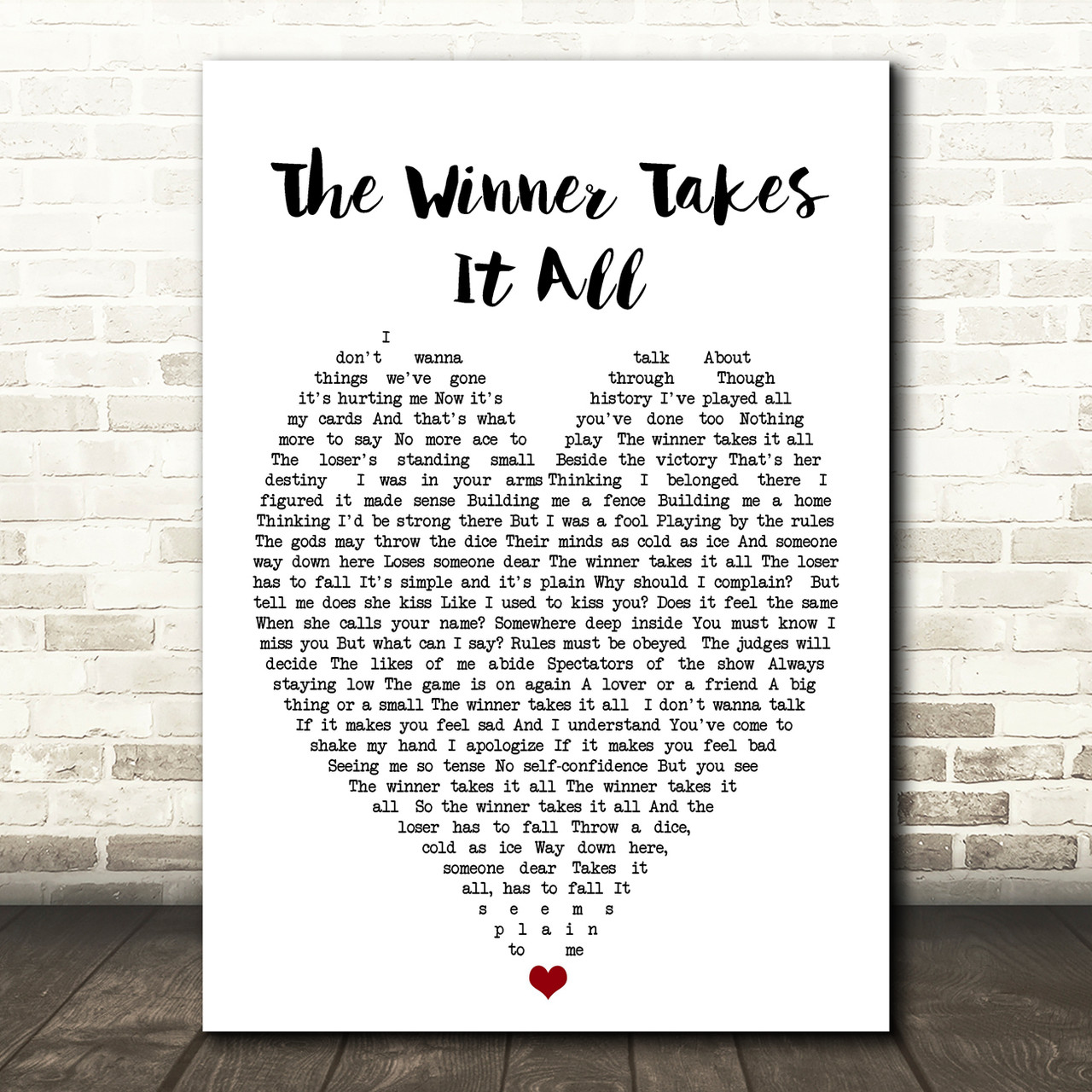 The Winner Takes It All ABBA Heart Quote Song Lyric Print -  SongLyricPrints.co.uk