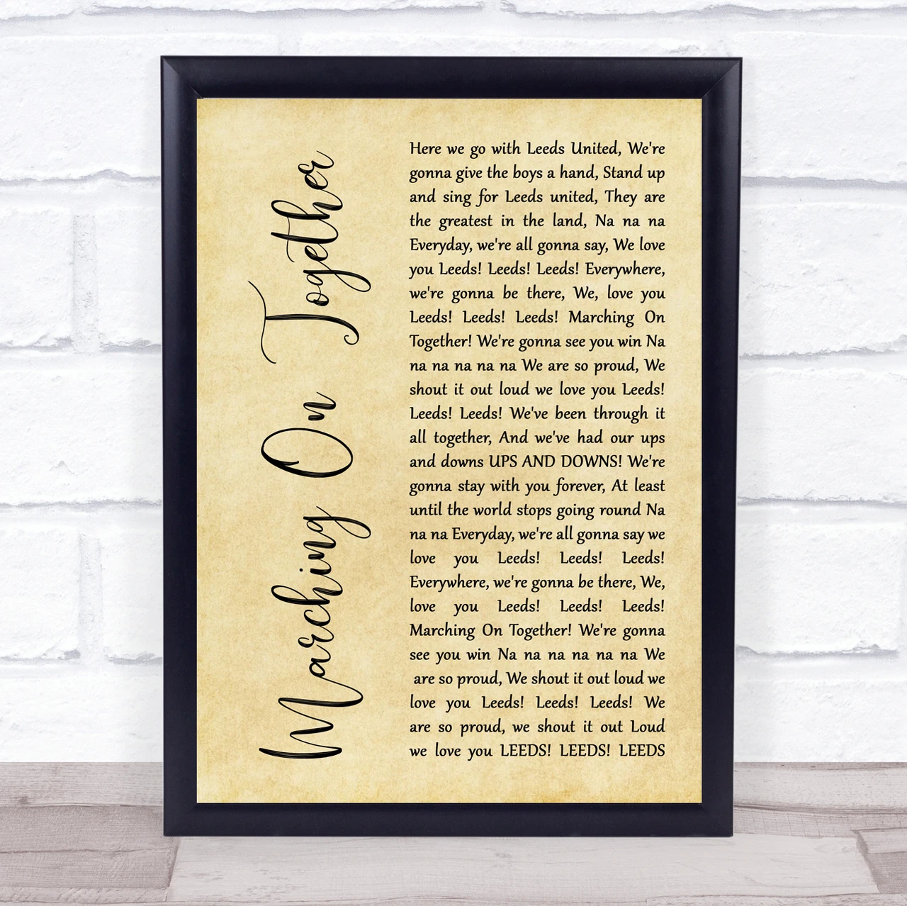 Leeds United AFC Marching On Together Rustic Script Song Lyric Print leeds-united-afc-marching-on-together-rustic-script-song-lyric-print
