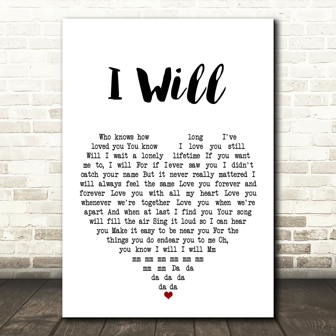 The Beatles I Will Heart Song Lyric Quote Print - Song Lyric Prints