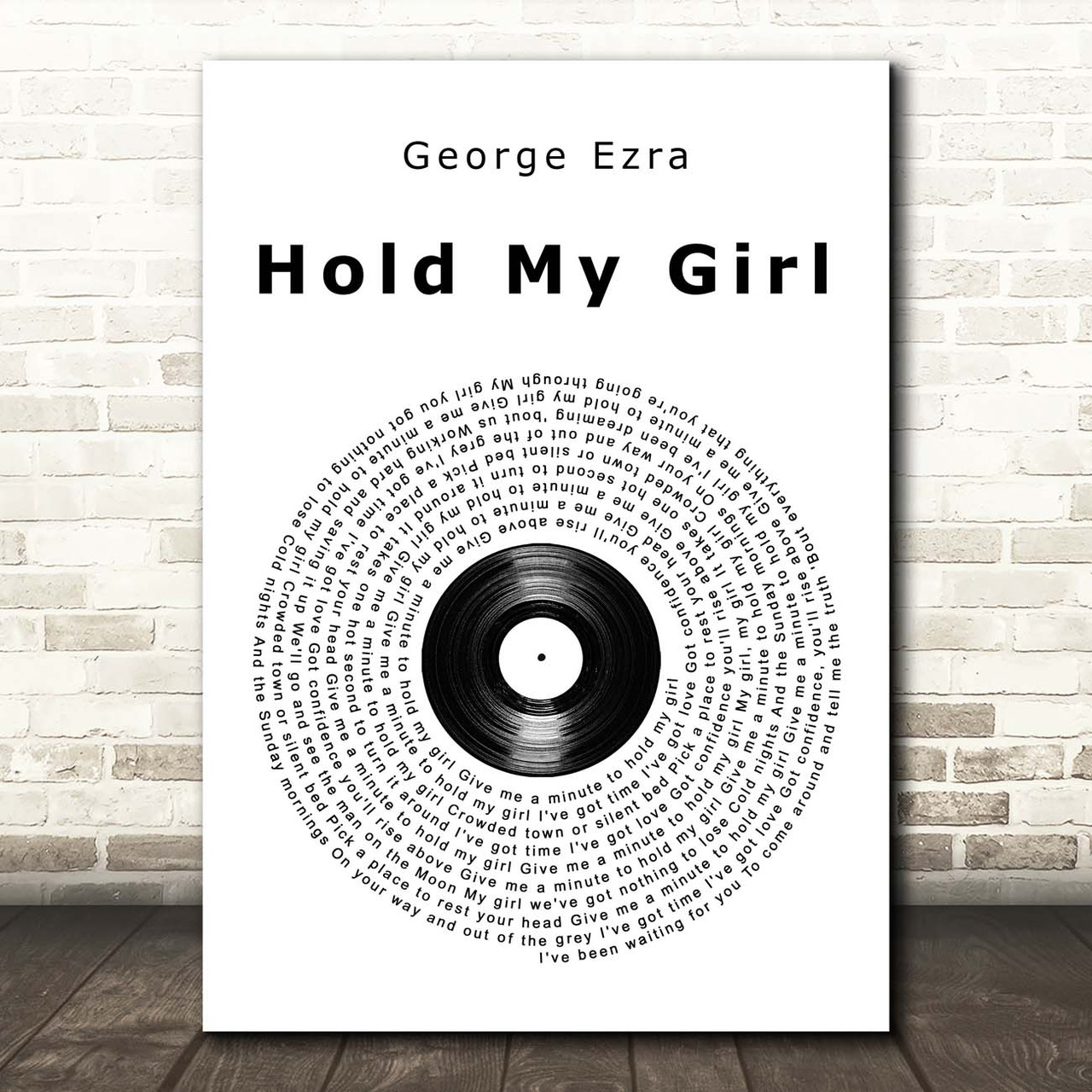 George Ezra Hold My Girl Vinyl Record Song Lyric Print Songlyricprints Co Uk