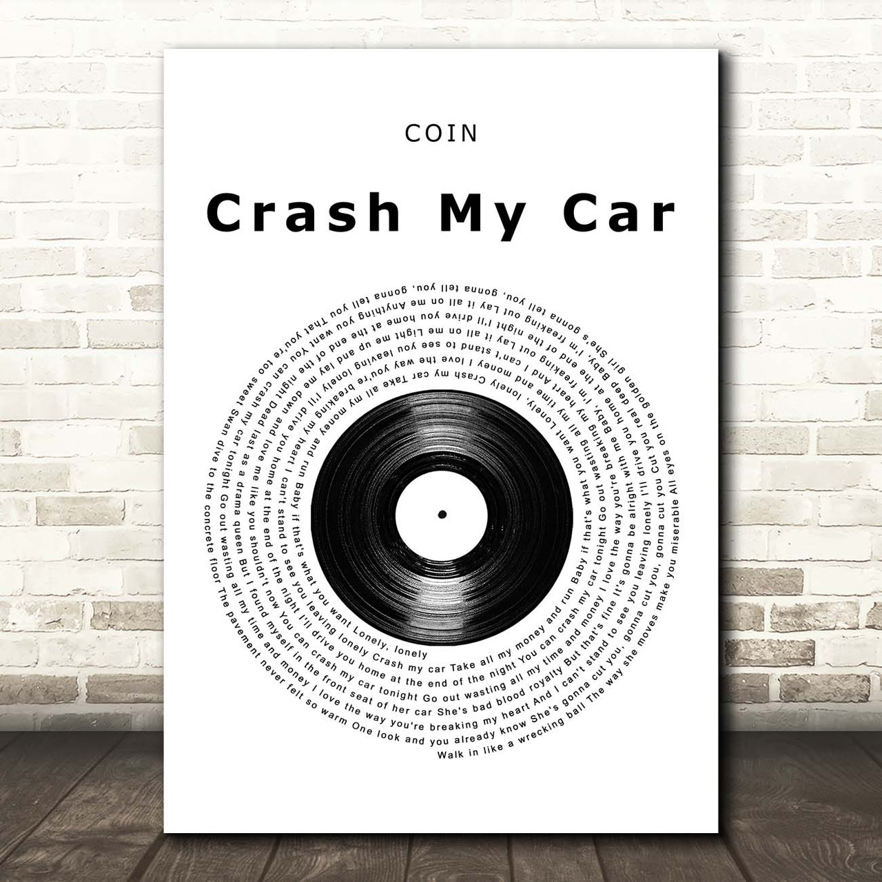 Crash My Car Vinyl Record Song Lyric Print
