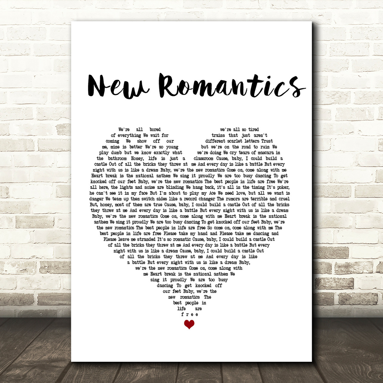 Taylor Swift New Romantics Heart Song Lyric Quote Print