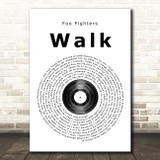 Foo Fighters Walk Vinyl Record Song Lyric Framed Print