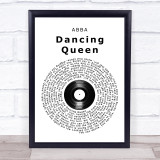 ABBA Dancing Queen Vinyl Record Song Lyric Quote Print