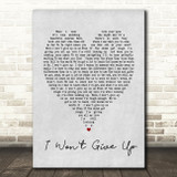 I Won't Give Up Jason Mraz Grey Heart Song Lyric Quote Print