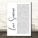 Lukas Graham Love Someone White Script Song Lyric Print