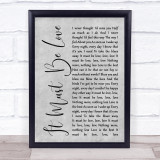 Madness It Must Be Love Rustic Script Grey Song Lyric Quote Print