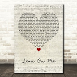 Bill Withers Lean On Me Script Heart Song Lyric Quote Music Print