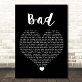 U2 Bad Black Heart Song Lyric Wall Art Print