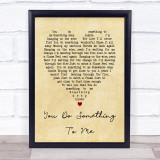 You Do Something To Me Paul Weller Vintage Heart Song Lyric Quote Print