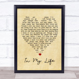 In My Life The Beatles Vintage Heart Quote Song Lyric Print