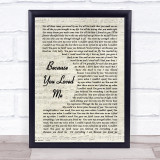 Celine Dione Because You Loved Me Vintage Script Song Lyric Quote Print