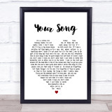 Your Song Elton John Heart Song Lyric Quote Print