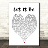 The Beatles Let It Be Heart Song Lyric Quote Print