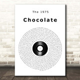 The 1975 Chocolate Vinyl Record Song Lyric Print