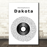 Stereophonics Dakota Vinyl Record Song Lyric Quote Print