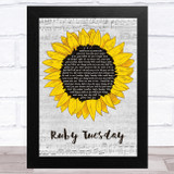 The Rolling Stones Ruby Tuesday Grey Script Sunflower Song Lyric Music Art Print