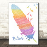 Cher Believe Watercolour Feather & Birds Song Lyric Music Art Print