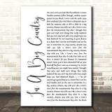 Big Country In A Big Country White Script Song Lyric Music Art Print